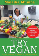 Try Vegan : The essential VEGAN COOKBOOK to get Started-9780620889858