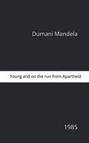 Young And On the Run From Apartheid-9780620926669