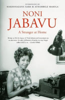 Noni Jabavu : A Stranger at Home-9780624089360