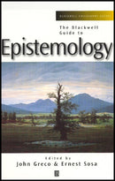 The Blackwell Guide to Epistemology