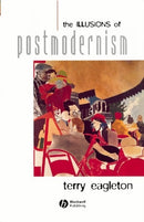 The Illusions of Postmodernism-9780631203230