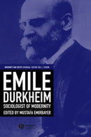 Emile Durkheim : Sociologist of Modernity-9780631219910