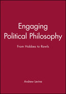 Engaging Political Philosophy : From Hobbes to Rawls-9780631222293