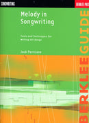 Melody in Songwriting : Tools and Techniques for Writing Hit Songs-9780634006388
