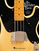 The Fender Bass : An Illustrated History-9780634026409