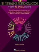 The Teen's Musical Theatre Collection : Young Women's Edition-9780634030772