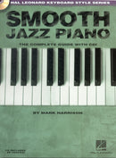Smooth Jazz Piano : The Complete Guide with CD!-9780634073946