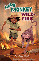 Mad Monkey and the Wildfire