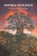 Painting A Life In Africa-9780639792675