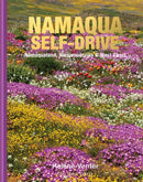 Namaqualand Self-Drive : Namaqualand, Nieuwoudtsville & West Coast-9780639858036