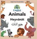 Englisi Farsi Persian Books Animals Heyvanat : In Persian, English & Finglisi: Animals Heyvanat-9780645006155