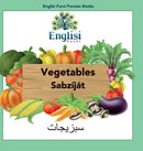 Englisi Farsi Persian Books Vegetables Sabzijat : In Persian, English & Finglisi: Vegetables Sabzijat-9780645006179