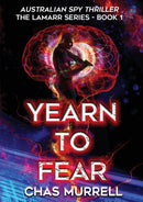 Yearn to Fear : Australian Spy Thriller-9780645006209