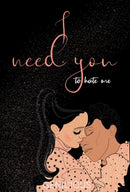 I Need You To Hate Me-9780645010855