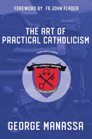 The Art of Practical Catholicism-9780645028577