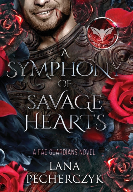 A Symphony of Savage Hearts : Season of the Vampire-9780645088465