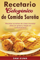 Recetario Cetogénico de Comida Sureña