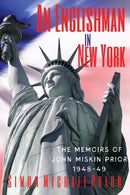 An Englishman in New York : The Memoirs of John Miskin Prior 1948-49-9780645118742