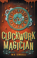 Clockwork Magician-9780645131031