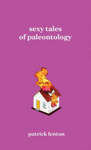 Sexy Tales of Paleontology-9780645152449