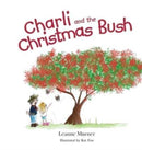 Charli and the Christmas Bush-9780645176223