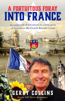 A Fortuitous Foray into France-9780645372366