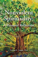 Nonviolent Spirituality : A Personal Reflection-9780645424300