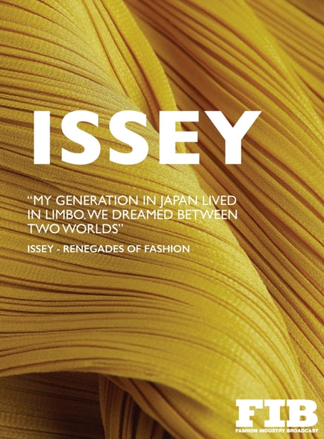 Issey : Renegades of Fashion-9780645436747