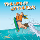 The Life of Little Nick : Helping kids discover the power of sport for positive mental health-9780645473407