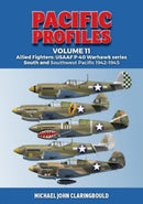 Pacific Profiles Volume 11 : Allied Fighters: USAAF P-40 Warhawk series South and Southwest Pacific 1942-1945-9780645700435