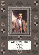 When William Came : A Story of London Under the Hohenzollerns-9780645751987