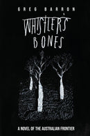 Whistler's Bones (Trade/Collectors Edition)