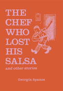 The Chef who Lost his Salsa-9780646868479