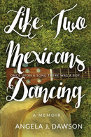 Like Two Mexicans Dancing-9780646965451