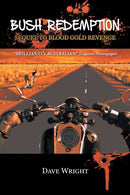 Bush Redemption : Sequel to Blood Gold Revenge-9780646968872