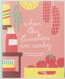 When the Tomatoes are Ready-9780646979953