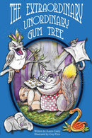 The Extraordinary, Unordinary Gum Tree-9780646995168