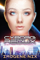 Cyborg : Redux: 21st Testing Protocol Book 1-9780648120513