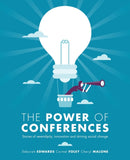 The Power of Conferences : Stories of serendipity, innovation and driving social change-9780648124214