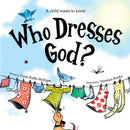 Who Dresses God?-9780648250326