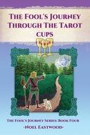 The Fool's Journey Through The Tarot Cups-9780648364849