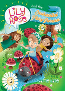 Lily Rose and the Enchanted Fairy Garden-9780648485377