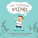 My Strong Mind II : The Power of Positive Thinking-9780648564102