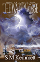 Hemlock Soames and the Waterhorse-9780648650003