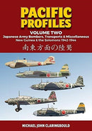 Pacific Profiles - Volume Two : Japanese Army Bombers, Transports & Miscellaneous New Guinea & the Solomons 1942-1944-9780648665991