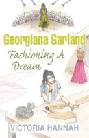 Georgiana Garland Fashioning A Dream-9780648680291