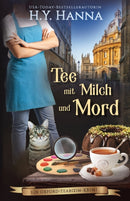 Tee mit Milch und Mord : Ein Oxford-Tearoom-Krimi 2-9780648693673