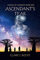 Legend of Caemeris : Ascendant's Tear-9780648699408