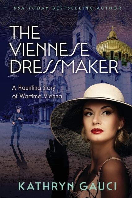 The Viennese Dressmaker : A Haunting Story of Wartime Vienna-9780648714439