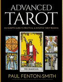 Advanced Tarot : An in-Depth Guide to Practical & Intuitive Tarot Reading-9780648746829